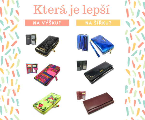 Dámská peněženka na výšku nebo na šířku?
